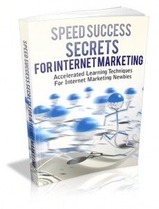 Speed Success Secrets For Internet Marketing Mrr Ebook