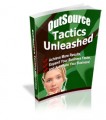 Outsorce Tactics Unleashed MRR Ebook 