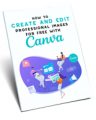 How To Create And Edit Professional Images For Free ...