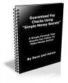 Guaranteed Pay Checks Using Simple Money Secrets Give ...