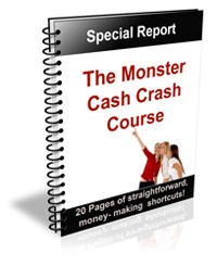 The Monster Cash Crash Course PLR Ebook