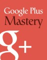 Google Plus Mastery Resale Rights Ebook 