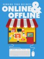 Running Your Business Online And Offline Give Away ...