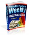 Profitable Products Weekly - Learn How You Can Create ...