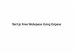 How To Create Free Google Webspace Plr Video