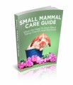 Small Mammal Care Guide Give Away Rights Ebook