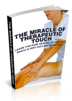 The Miracle Of Therapeutic Touch MRR Ebook