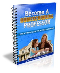 Becomeahomeschoolingprofessor MRR Ebook
