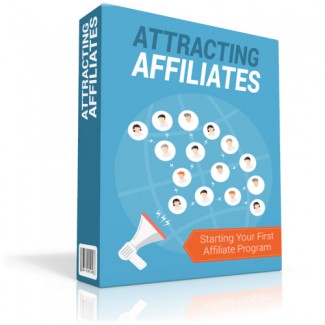 Attracting Affiliates Personal Use Ebook