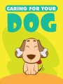Caring For Your Dog MRR Ebook 