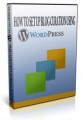How To Set Up A Curation Blog Using Wordpress PLR Video