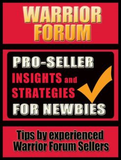 Pro-Seller Insights Strategies For Newbies Of Warrior Forum MRR Ebook