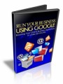 Run Your Business Using Google Mrr Video