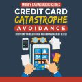 Credit Card Catastrophe Avoidance MRR Audio