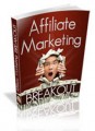 Affiliate Marketing Breakout PLR Ebook 
