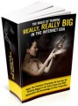 The Magic Of Thinking Really Big In The Internet Era ...