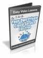 Your Own Private Cloud Service For Free MRR Video 